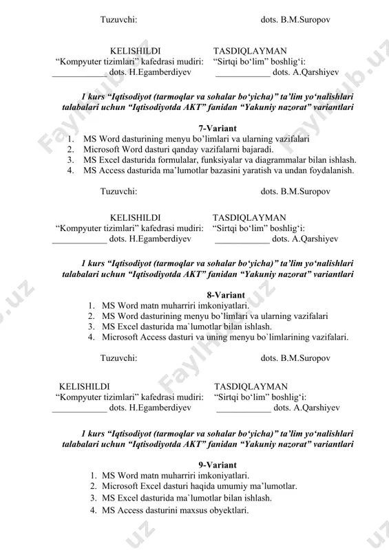 lumotlar bazasini yaratish va undan foydalanish. tuzuvchi: dots. b.m.suropov kelishildi “kompyuter tizimlari” kafedrasi mudiri: ____________ dots. h.egamberdiyev tasdiqlayman “sirtqi bo‘lim” boshlig‘i: ____________ dots. a.qarshiyev 1 kurs “iqtisodiyot (tarmoqlar va sohalar bo‘yicha)” ta’lim yo‘nalishlari talabalari uchun “iqtisodiyotda akt” fanidan “yakuniy nazorat” variantlari 8-variant 1. ms word matn muharriri imkoniyatlari. 2. ms word dasturining menyu bo’limlari va ularning vazifalari 3. ms excel dasturida ma`lumotlar bilan ishlash. 4. microsoft access dasturi va uning menyu bo`limlarining vazifalari. tuzuvchi: dots. b.m.suropov kelishildi “kompyuter tizimlari” kafedrasi mudiri: ____________ dots. h.egamberdiyev tasdiqlayman “sirtqi bo‘lim” boshlig‘i: ____________ dots. a.qarshiyev 1 kurs “iqtisodiyot (tarmoqlar va sohalar bo‘yicha)” ta’lim yo‘nalishlari talabalari uchun “iqtisodiyotda akt” fanidan “yakuniy nazorat” variantlari 9-variant 1. ms word matn muharriri imkoniyatlari. 2. microsoft excel dasturi haqida umumiy ma’lumotlar. 3. ms excel dasturida ma`lumotlar bilan ishlash. 4. ms access dasturini maxsus obyektlari. tuzuvchi: dots. b.m.suropov kelishildi “kompyuter tizimlari” kafedrasi mudiri: ____________ dots. h.egamberdiyev tasdiqlayman “sirtqi bo‘lim” boshlig‘i: …