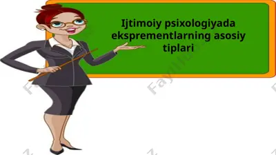 ijtimoiy psixologiyada eksperimentlarning asosiy tiplari — PPTX
