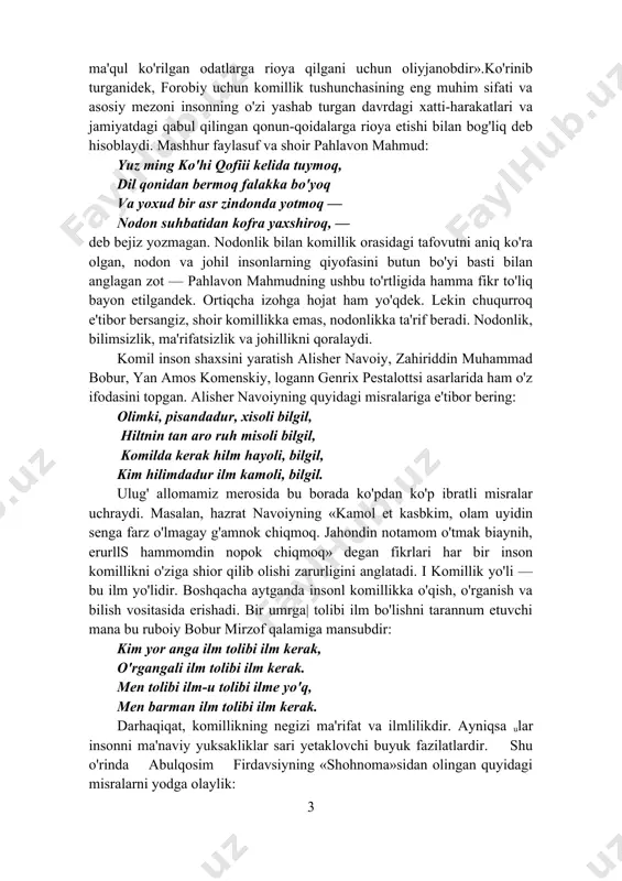 gan tug'ma quwat, ruh bilan bog'liqdir». odamning qadr-qimmati, aql-zakovati, ijodiy va bunyodkorlik imkoniyatiga yuksak baho bergan forobiy uchun inson — shunchaki tirik mavjudot emas, balki o'z mohiyatiga ko'ra, aql-idrokining kuchi orqali komillikka daxldor bo'lgan ijtimoiy xususiyatlar sohibidir. olim fikricha inson — ijtimoiy faol mavjudot. uning hayoti, yashash tarzi mazmun-ma'nosiz kechmasligi lozim. bu hayot, awalo, aql orqali boshqarilishi, tashkil qihnishi, aniq maqsadga yo'naltirilishi va albatta ijtimoiy aharniyatga ega bo'lishi zarur. forobiy o'zining «aflotun qonunlarining mohiyati» asarida komillik ma'nosiga uyg'un bo'la oladigan «oliyjanoblik» sifatiga quyidagicha izoh beradi: «oliyjanob (kishi) o'z go'zalligi, kuchi, zaifligi, sog'lomligi yoki semizligi uchun oliyjanob emas, balki qonunlarga mos hayot tarzi bo'yicha ma'qul ko'rilgan odatlarga rioya qilgani uchun oliyjanobdir».ko'rinib turganidek, forobiy uchun komillik tushunchasining eng muhim sifati va asosiy mezoni insonning o'zi yashab turgan davrdagi xatti-harakatlari va jamiyatdagi qabul qilingan qonun-qoidalarga rioya etishi bilan bog'liq deb hisoblaydi. mashhur faylasuf va shoir pahlavon mahmud: yuz ming ko'hi qofiii kelida tuymoq, …