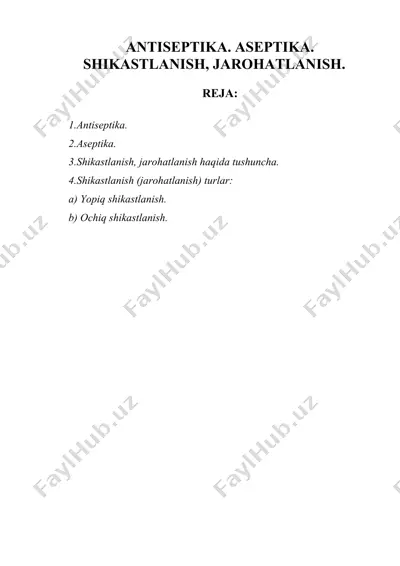 antiseptika. aseptika. shikastlanish, jarohatlanish. — DOC