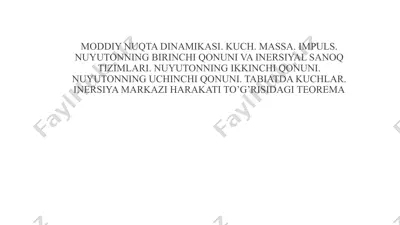moddiy nuqta dinamikasi. kuch. massa. impuls. nuyutonning birinchi qonuni va inersiyal sanoq tizimlari — PPTX