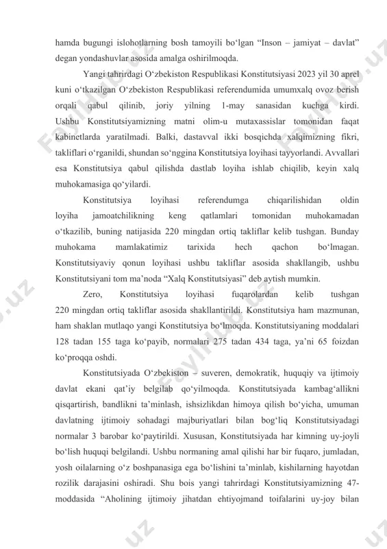 kirdi. ushbu konstitutsiyamizning matni olim-u mutaxassislar tomonidan faqat kabinetlarda yaratilmadi. balki, dastavval ikki bosqichda xalqimizning fikri, takliflari o‘rganildi, shundan so‘nggina konstitutsiya loyihasi tayyorlandi. avvallari esa konstitutsiya qabul qilishda dastlab loyiha ishlab chiqilib, keyin xalq muhokamasiga qo‘yilardi. konstitutsiya loyihasi referendumga chiqarilishidan oldin loyiha jamoatchilikning keng qatlamlari tomonidan muhokamadan o‘tkazilib, buning natijasida 220 mingdan ortiq takliflar kelib tushgan. bunday muhokama mamlakatimiz tarixida hech qachon bo‘lmagan. konstitutsiyaviy qonun loyihasi ushbu takliflar asosida shakllangib, ushbu konstitutsiyani tom ma’noda “xalq konstitutsiyasi” deb aytish mumkin. zero, konstitutsiya loyihasi fuqarolardan kelib tushgan 220 mingdan ortiq takliflar asosida shakllantirildi. konstitutsiya ham mazmunan, ham shaklan mutlaqo yangi konstitutsiya bo‘lmoqda. konstitutsiyaning moddalari 128 tadan 155 taga ko‘payib, normalari 275 tadan 434 taga, ya’ni 65 foizdan ko‘proqqa oshdi. konstitutsiyada o‘zbekiston – suveren, demokratik, huquqiy va ijtimoiy davlat ekani qat’iy belgilab qo‘yilmoqda. konstitutsiyada kambag‘allikni qisqartirish, bandlikni ta’minlash, ishsizlikdan himoya qilish bo‘yicha, umuman davlatning ijtimoiy sohadagi majburiyatlari bilan bog‘liq konstitutsiyadagi normalar 3 barobar …