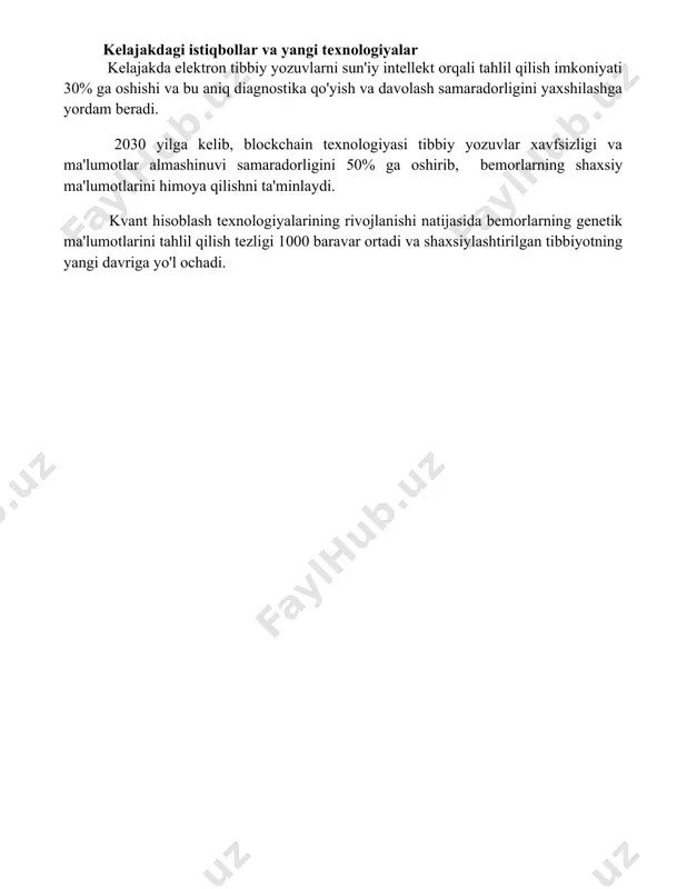 arli darajada tejaydi. sun'iy intellekt algoritmlari yordamida bemorlarning tibbiy tarixini tahlil qilish orqali 90% gacha aniqlik bilan kasalliklarni prognoz qilish mumkin. chuqur o'rganish modellari, tibbiy tasvirlarni (rentgen, kt) tahlil qilish orqali, shifokorlarning diagnostik aniqligini 15% ga oshirishga yordam beradi. kelajakdagi istiqbollar va yangi texnologiyalar kelajakda elektron tibbiy yozuvlarni sun'iy intellekt orqali tahlil qilish imkoniyati 30% ga oshishi va bu aniq diagnostika qo'yish va davolash samaradorligini yaxshilashga yordam beradi. 2030 yilga kelib, blockchain texnologiyasi tibbiy yozuvlar xavfsizligi va ma'lumotlar almashinuvi samaradorligini 50% ga oshirib, bemorlarning shaxsiy ma'lumotlarini himoya qilishni ta'minlaydi. kvant hisoblash texnologiyalarining rivojlanishi natijasida bemorlarning genetik ma'lumotlarini tahlil qilish tezligi 1000 baravar ortadi va shaxsiylashtirilgan tibbiyotning yangi davriga yo'l ochadi. 📌xulosa электрон тиббиёт ёзувлари тиббиётда рақамлаштиришнинг замонавий йўналишларини акс эттиради, беморларни парваришлашнинг самарадорлиги ва хавфсизлигини оширишга хизмат қилади. бу эса тезкор маълумот алмашинувини ва хатоларни камайтириш имкониятини яратади. 📚foydalanilgan adabiyotlar 1. elektron tibbiy yozuvlarning zamonaviy tendentsiyalari. jahon sog'liqni saqlash tashkilotining …
