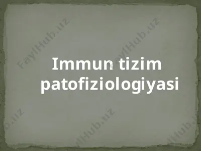 immuntizimpatofiziologiyasi — PPTX