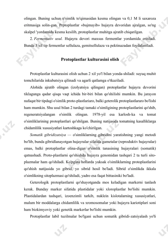 pgina hollarda yuksak o'simliklarning protoplastlarini qo'shish natijasida yo gibrid, yo sibrid hosil bo'ladi. sibrid o'simlikda ikkala o'simlikning sitoplazmasi qo'shiladi, yadro esa faqat bittasiniki bo'ladi. geterologik protoplastlarni qo'shayotganda mos keladigan markerni tanlash kerak. bunday marker sifatida plastidalar yoki xloroplastlar bo'lishi mumkin. plastidalardan tashqari, izoenzimli tarkib, nuklein kislotalarning xususiyatlari, malum bir moddalarga chidamlilik va xromosomalar yoki hujayra kariotiplari soni ham biokimyoviy yoki genetik markerlar bo'lishi mumkin. protoplastlar labil tuzilmalar bo'lgani uchun somatik gibridi-zatsiyalash yo'li bilan hujayraga begona materiallarni hamda ularga ajratib olingan dnk yoki boshqa hujayralarning organellarini kiri-lish mumkin. hozirda yadro va xloroplastlar boshqa o'simlik hujay-rasiga transplantasiya qilingan. o'simlik va hayvon hujayralari kulturalarini o'stirish texno-logiyalari. biotexnologik maqsadlar uchun organizmlarning yop pasiga kulturasini olish texnologiyalari bakteriyalar, achitqilar va mitselial zamburug'lar uchun ishlab chiqilgandir. hozirgi vaqtda o'simlik va hayvon hujayralari kulturalarini yaratish bo'yicha tadqiqotlar ham jadal davom etmoqda. o'simlik hujayralari kulturalarini olish texnikasining mukammallashganligi sababli, ko'plab mamlakatlarda ba'zi bir o'simliklarning yangi, oldindan belgilangan xususiyatga …