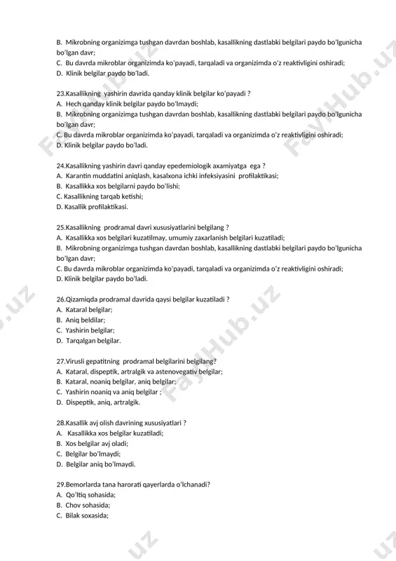 b. mikrobning organizimga tushgan davrdan boshlab, kasallikning dastlabki belgilari paydo bo’lgunicha bo’lgan davr; c. bu davrda mikroblar organizimda ko’payadi, tarqaladi va organizimda o’z reaktivligini oshiradi; d. klinik belgilar paydo bo’ladi. 26.qizamiqda prodramal davrida qaysi belgilar kuzatiladi ? a. kataral belgilar; b. aniq beldilar; c. yashirin belgilar; d. tarqalgan belgilar. 27.virusli gepatitning prodramal belgilarini belgilang? a. kataral, dispeptik, artralgik va astenovegativ belgilar; b. kataral, noaniq belgilar, aniq belgilar; c. yashirin noaniq va aniq belgilar ; d. dispeptik, aniq, artralgik. 28.kasallik avj olish davrining xususiyatlari ? a. kasallikka xos belgilar kuzatiladi; b. xos belgilar avj oladi; c. belgilar bo’lmaydi; d. belgilar aniq bo’lmaydi. 29.bemorlarda tana harorati qayerlarda o’lchanadi? a. qo’ltiq sohasida; b. chov sohasida; c. bilak soxasida; d. tizza bukilish sohasida. 30.termometr ishchi xollatda qanday bo’ladi ? a. dezinfeksiya qilingan, quruq, simob ustunchasi shkaladan past bo’lishi kerak ; b. quruq , sinmagan; c. dezinfeksiya qilingan, quruq ; d. simob ustunchasi shkaladan past. …