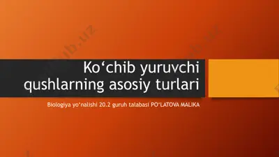 ko‘chib yuruvchi qushlarning asosiy turlari — PPTX