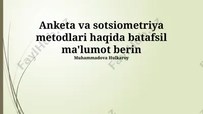 anketa va sotsiometriya metodlari haqida taqdimot — PPTX