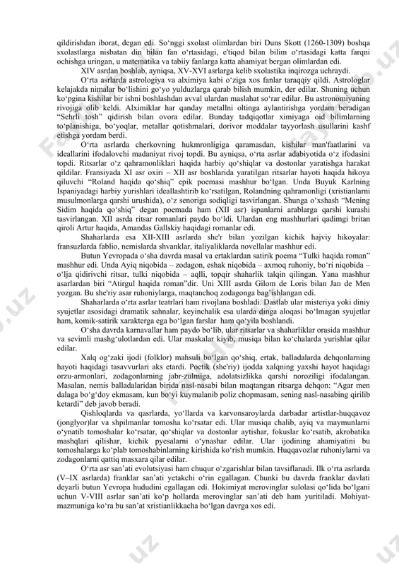 m edi. natijada turli-tuman tumorlar taqib yurish, xilma-xil shakllardagi diniy marosimlarni o’tkazish urfga aylandi. masalan, muqaddas suvni iste’mol qilish kishining gunohlarini yuvib, sog‘lig’ini yaxshilaydi, uni yovuz kuchlar va jodulardan himoya qiladi, deb hisoblaganlar. dinning jamiyat hayotining barcha jabhalariga bo‘lgan ta’siri butun o‘rta asrlar davomida salmoqli o‘rin tutdi. bu ta’sir ayniqsa, badiiy madaniyat va fan sohasida juda kuchli namoyon bo‘ldi. shu sababdan fanning voqelikka doimo shubha bilan qarashi, mohiyatan dalillar qidirishdan iborat bo‘lganligi, hech narsani haqiqat sifatida qabul qila olmasligi uni og‘ir ahvolga solib qo‘ydi. o‘rta asrlardagi ruhiy asosning tabiiy, moddiy asosdan ustun qo’yilishi fan sohasidagi turg‘unlikga olib keldi. aynan shu davrda ijtimoiy mavqei va millatidan qat’iy nazar, har bir inson hayoti qadr-qimmatga ega, degan aqida tarqaldi. gladiatorlar janglari va odamlarni qurbonlik qilishning taqiqlanishini ham turli dinlarda insonparvarlik g‘oyalarining ustuvorlik kasb etishiga olib keldi. o‘rta asrlar yevropada natural xo‘jalik hukmronlik qilgan tarixiy davr edi. bunday turmush tarzi inson tafakkurining tor manfaatlar …