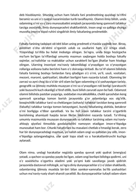 o‘rni borligiga e’tibor qaratiladi. va bu hol inson tafakkur tarzini o‘zgartirib borishining ahamiyati haqida teran fikrlar bildirishni nazarda tutadi. ta’rifning umumiy mazmunida muayyan dunyoqarash va tafakkur tarzining odam ma’naviy-ahloqiy qiyofasi timsolida gavdalanishini namoyon etadigan imon-e’tiqodga munosabat ham bor. chunki falsafa fani bu masalani chetlab o‘tmasligi kerak, zero har bir dunyoqarashdagi mazmun, yo‘nalish odam ongi va qalbidan joy olib, imon-e’tiqodiga aylangandagina, ular qadr topa oladi va u harakatlantiruvchi kuchga aylanadi. olam nima, undagi harakatlar negizida qanday quvvat yoki qudrat (energiya) yotadi, u qachon va qanday paydo bo‘lgan, odam ongi borliqni bilishga qodirmi, uni o‘z xoxishicha o‘zgartira oladimi yoki yo‘qmi kabi savollarga javob qidirish jarayonida dastavval mifologik, so‘ngra diniy dunyoqarashlar o‘z-o‘zidan shakllanib, odamlarning ijtimoiy muxitda bir-biri bilan xamkor-xamnafas bo‘lib yashashlari uchun ma’naviy-ruxiy shart-sharoit yaratildi. bu dunyoqarashlar tufayli odam-olam munosabatlari insonparvarlik asosida rivojlanishi yo‘lida katta tarixiy tajribalar to‘plandiki, ularga tayanib turib iti va globallashuv jarayonida odamlar, elatlar, xalqlar, millatlar o‘zaro hamkor, hamnafas, do‘stona …