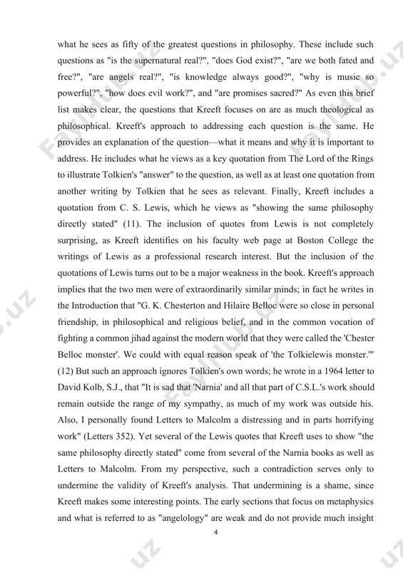 t address questions such as "is knowledge always good?", "what is truth?", "is the past (tradition) a prison or a lighthouse?", "can words have real power?", are only two to three pages in length. and the total length of each section includes the use of quotations from the lord of the rings, other writings by tolkien (often from his letters or the essay "on fairy-stories"), and quotations from lewis. the result is that an interesting point by kreeft is barely mentioned before the section ends and he moves on to another question. a third weakness of this book is that kreeft makes almost no reference to the northern traditions—particularly the theory of courage—that so strongly influenced tolkien. that influence has been examined at great length by other scholars including tom shepley and marjorie burns. tolkien himself wrote in a 1964 letter to anne barrett of houghton mifflin that he had …