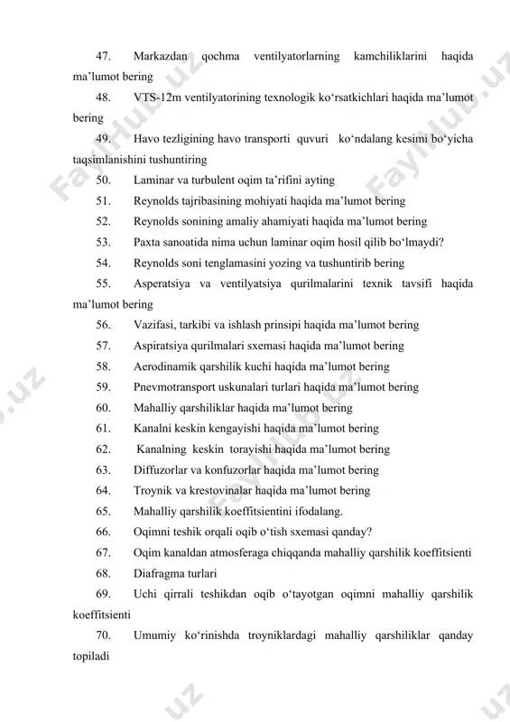 mot bering 64. troynik va krestovinalar haqida ma’lumot bering 65. mahalliy qarshilik koeffitsientini ifodalang. 66. oqimni teshik orqali oqib o‘tish sxemasi qanday? 67. oqim kanaldan atmosferaga chiqqanda mahalliy qarshilik koeffitsienti 68. diafragma turlari 69. uchi qirrali teshikdan oqib o‘tayotgan oqimni mahalliy qarshilik koeffitsienti 70. umumiy ko‘rinishda troyniklardagi mahalliy qarshiliklar qanday topiladi 71. kanalda qaysi xolatda tezlik va tezlik bosimi o‘zgarmas bo‘ladi 72. havo oqimini qo‘zg‘almas jismlarni atrofidan aylanib o‘tishi haqida ma’lumot bering 73. jismni vertikal quvurda harakatlanishi haqida ma’lumot bering 74. jismni gorizontal quvurda harakatlanishi haqida ma’lumot bering 75. havo oqimini qo‘zg‘almas jismlarni atrofidan aylanib o‘tishida unga qanday kuchlar ta’sir qiladi. 76. nasoslar turlari va ishlash printsipi haqida ma’lumot bering 77. ventilyatorlarning turlari va ishlash printsipi haqida ma’lumot bering 78. to’liq bosim haqida ma’lumot bering ? 79. ideal suyuqlik uchun bernulli tenglamasi qanday ko’rinishga ega? 80. bernulli tenglamasini havo uchun qo’llasa bo’ladimi?