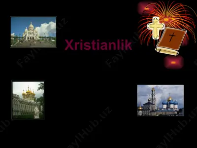 xristianlik 3 — PPT