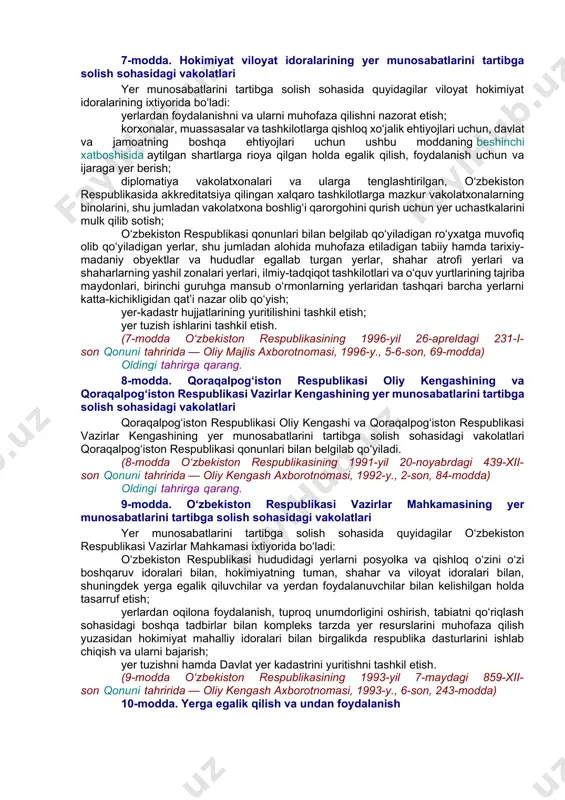 dda birinchi qismining uchinchi xatboshisida belgilab qo‘yilgan tartibda yer berilgan korxonalar, muassasalar, tashkilotlar va fuqarolarning yerga egalik qilish va undan foydalanish huquqlarini to‘xtatish; yer-kadastr hujjatlarining yuritilishini tashkil etish; yer tuzish ishlarini uyushtirish. oldingi tahrirga qarang. toshkent shahrining hokimiyat organlari diplomatiya vakolatxonalari va ularga tenglashtirilgan, o‘zbekiston respublikasida akkreditatsiya qilingan xalqaro tashkilotlarga mazkur vakolatxonalarning binolarini, shu jumladan, vakolatxona boshlig‘ining qarorgohini qurish uchun yer uchastkalarini mulk qilib sotishlari ham mumkin. (5-modda o‘zbekiston respublikasining 1996-yil 26-apreldagi 231-i-son qonuniga muvofiq ikkinchi qism bilan to‘ldirilgan — oliy majlis axborotnomasi, 1996-y., 5-6-son, 69-modda) hokimiyatning shahar tarkibiga kiruvchi tuman idoralari yer munosabatlarini tartibga solish sohasida hal etadigan masalalar doirasini hokimiyatning shahar idoralari belgilab qo‘yadilar. (5-modda o‘zbekiston respublikasining 1993-yil 7-maydagi 859-xii-son qonuni tahririda — oliy kengash axborotnomasi, 1993-y., 6-son, 243-modda) oldingi tahrirga qarang. 6-modda. hokimiyat tuman idoralarining yer munosabatlarini tartibga solish sohasidagi vakolatlari yer munosabatlarini tartibga solish sohasida quyidagilar hokimiyat tuman idoralarining ixtiyorida bo‘ladi: yerlardan foydalanishni va uni muhofaza …